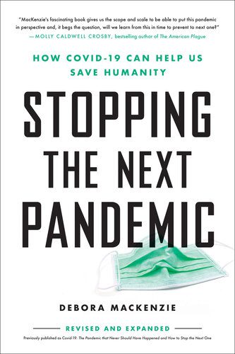 خرید و دانلود نسخه کامل کتاب Stopping the Next Pandemic: How Covid-19 Can Help Us Save Humanity_68b62a66a061d.jpeg خرید و دانلود نسخه کامل کتاب Stopping the Next Pandemic: How Covid-19 Can Help Us Save Humanity