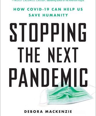 خرید و دانلود نسخه کامل کتاب Stopping the Next Pandemic: How Covid-19 Can Help Us Save Humanity