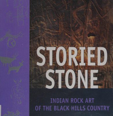 خرید و دانلود نسخه کامل کتاب Storied Stone: Indian Rock Art in the Black Hills Country