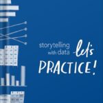 خرید و دانلود نسخه کامل کتاب Storytelling with Data: Let’s Practice! by Cole Nussbaumer Knaflic