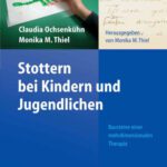 خرید و دانلود نسخه کامل کتاب Stottern bei Kindern und Jugendlichen – Bausteine einer mehrdimensionalen Therapie – Logopadie
