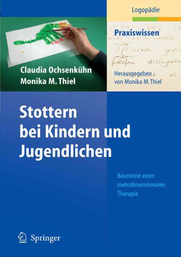 خرید و دانلود نسخه کامل کتاب Stottern bei Kindern und Jugendlichen – Bausteine einer mehrdimensionalen Therapie – Logopadie_68bba2dd225a0.jpeg خرید و دانلود نسخه کامل کتاب Stottern bei Kindern und Jugendlichen – Bausteine einer mehrdimensionalen Therapie – Logopadie