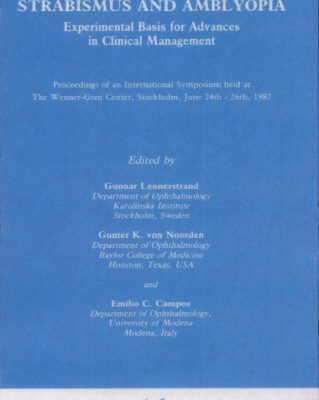 خرید و دانلود نسخه کامل کتاب Strabismus and Amblyopia: Experimental Basis for Advances in Clinical Management