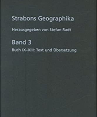 خرید و دانلود نسخه کامل کتاب Strabons Geographika: Buch IX-XIII  (Text und Übersetzung)
