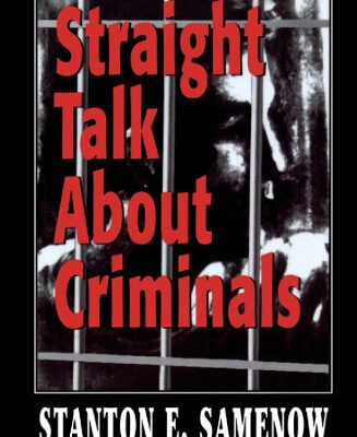 خرید و دانلود نسخه کامل کتاب Straight Talk about Criminals: Understanding and Treating Antisocial Individuals