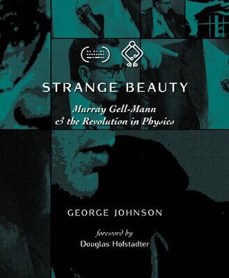 خرید و دانلود نسخه کامل کتاب Strange beauty: Murray Gell-Mann & the revolution in physics