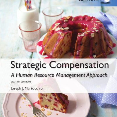 خرید و دانلود نسخه کامل کتاب Strategic Compensation A Human Resource Management Approach