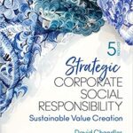 خرید و دانلود نسخه کامل کتاب Strategic Corporate Social Responsibility: Sustainable Value Creation (5th Edition) –  +  Pdf