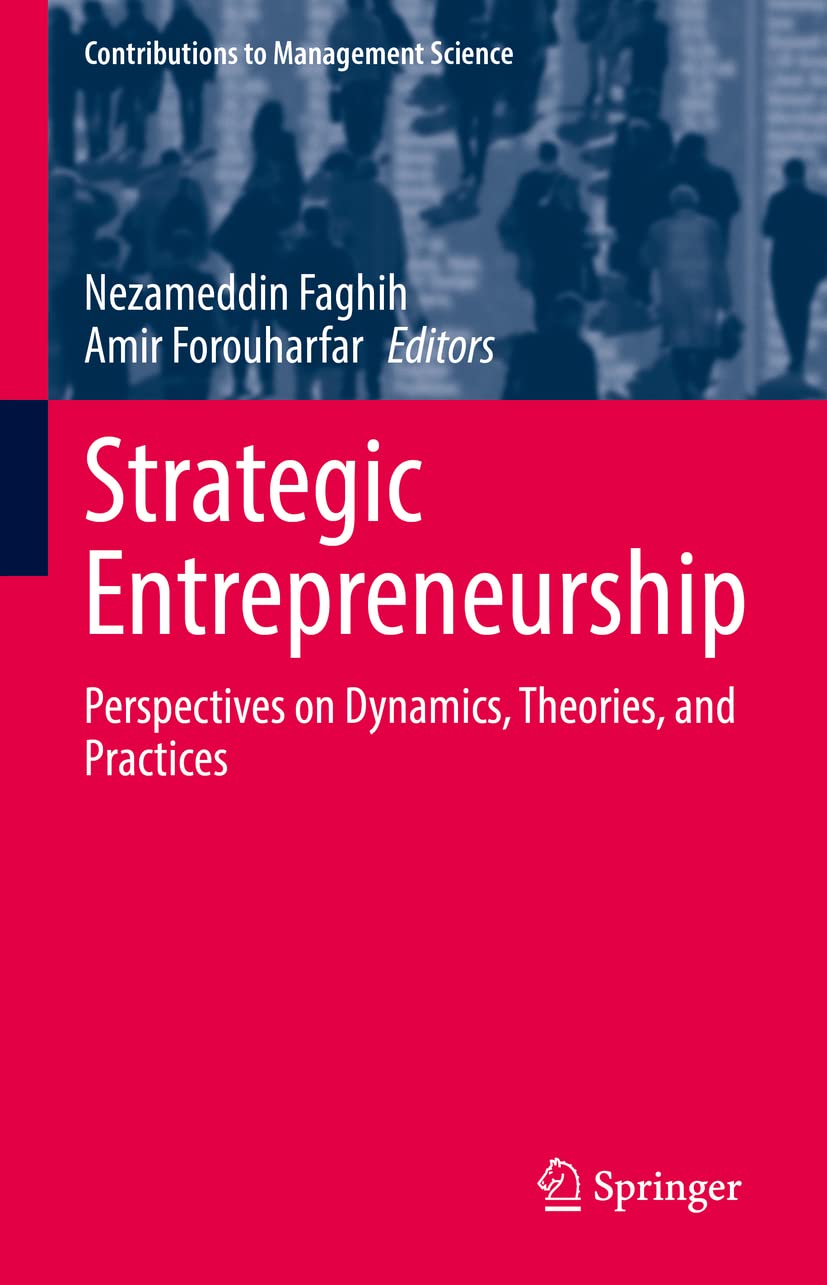 خرید و دانلود نسخه کامل کتاب Strategic Entrepreneurship: Perspectives on Dynamics, Theories, and Practices_68d73a68058ad.jpeg خرید و دانلود نسخه کامل کتاب Strategic Entrepreneurship: Perspectives on Dynamics, Theories, and Practices