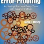 خرید و دانلود نسخه کامل کتاب Strategic Error-Proofing: Achieving Success Every Time with Smarter FMEAs