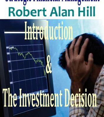 خرید و دانلود نسخه کامل کتاب Strategic Financial Management: Introduction & The Investment Decision: Part I