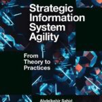 خرید و دانلود نسخه کامل کتاب Strategic Information System Agility:From Theory to Practices