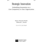 خرید و دانلود نسخه کامل کتاب Strategic Innovation: Embedding Innovation as a Core Competency in Your Organization