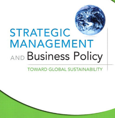 خرید و دانلود نسخه کامل کتاب Strategic Management and Business Policy: Toward Global Sustainability, 13th Edition