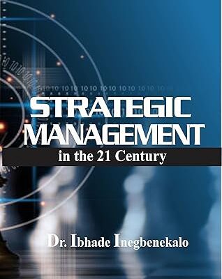 خرید و دانلود نسخه کامل کتاب Strategic Management in the 21st Century –  +  Pdf