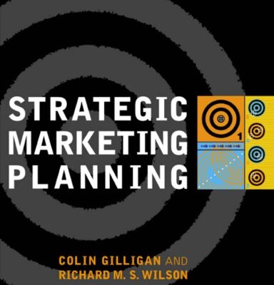 خرید و دانلود نسخه کامل کتاب Strategic Marketing Planning (CIM Student)