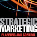 خرید و دانلود نسخه کامل کتاب Strategic Marketing, Third Edition: Planning and Control