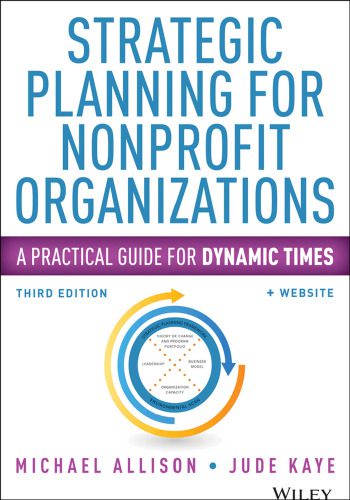 خرید و دانلود نسخه کامل کتاب Strategic Planning for Nonprofit Organizations: A Practical Guide for Dynamic Times_68d77df11023a.jpeg خرید و دانلود نسخه کامل کتاب Strategic Planning for Nonprofit Organizations: A Practical Guide for Dynamic Times