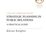 خرید و دانلود نسخه کامل کتاب Strategic Planning in Public Relations (Thorogood Professional Insights series)