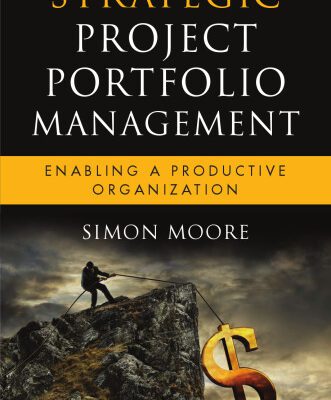 خرید و دانلود نسخه کامل کتاب Strategic Project Portfolio Management – Enabling a Productive Organization