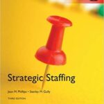 خرید و دانلود نسخه کامل کتاب Strategic Staffing Global Edition (3rd Edition) BY Phillips – Orginal Pdf