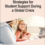 خرید و دانلود نسخه کامل کتاب Strategies for Student Support During a Global Crisis