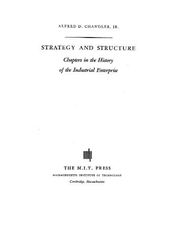 خرید و دانلود نسخه کامل کتاب Strategy and structure: Chapters in the History of the Industrial Enterprise_68d76e4387394.jpeg خرید و دانلود نسخه کامل کتاب Strategy and structure: Chapters in the History of the Industrial Enterprise
