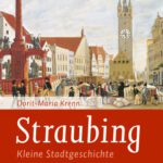 خرید و دانلود نسخه کامل کتاب Straubing : Kleine Stadtgeschichte