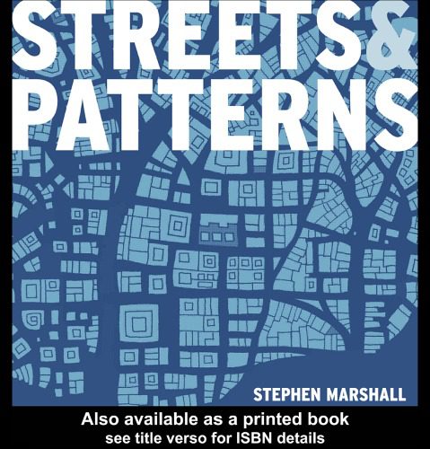 خرید و دانلود نسخه کامل کتاب Streets and Patterns: The Structure of Urban Geometry_68d345e89a692.jpeg خرید و دانلود نسخه کامل کتاب Streets and Patterns: The Structure of Urban Geometry