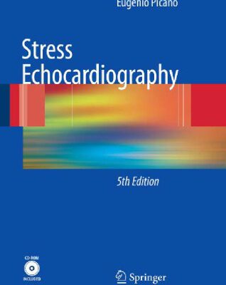 خرید و دانلود نسخه کامل کتاب Stress Echocardiography: Fifth, Completely Revised and Updated Edition