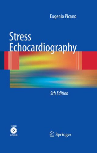 خرید و دانلود نسخه کامل کتاب Stress Echocardiography: Fifth, Completely Revised and Updated Edition_68bab07bc52b8.jpeg خرید و دانلود نسخه کامل کتاب Stress Echocardiography: Fifth, Completely Revised and Updated Edition