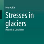 خرید و دانلود نسخه کامل کتاب Stresses in glaciers: Methods of Calculation