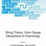 خرید و دانلود نسخه کامل کتاب String Theory – from Gauge Interactions to Cosmolog