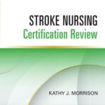 خرید و دانلود نسخه کامل کتاب Stroke Nursing Certification Review