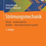 خرید و دانلود نسخه کامل کتاب Strömungsmechanik: Physik – mathematische Modelle – thermodynamische Aspekte