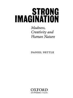 خرید و دانلود نسخه کامل کتاب Strong Imagination: Madness, Creativity and Human Nature