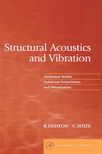 خرید و دانلود نسخه کامل کتاب Structural acoustics and vibration: mechanical models, variational formulations and discretization_68bd31ba38cee.jpeg خرید و دانلود نسخه کامل کتاب Structural acoustics and vibration: mechanical models, variational formulations and discretization