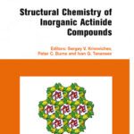 خرید و دانلود نسخه کامل کتاب Structural Chemistry of Inorganic Actinide Compounds