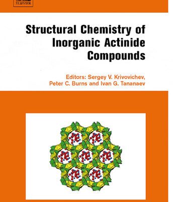 خرید و دانلود نسخه کامل کتاب Structural Chemistry of Inorganic Actinide Compounds