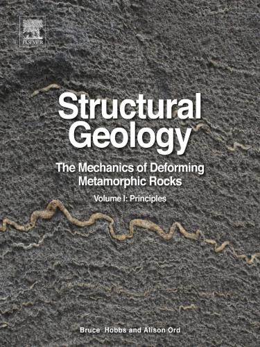 خرید و دانلود نسخه کامل کتاب Structural Geology: The Mechanics of Deforming Metamorphic Rocks, Volume I: Principles_68c257d469c88.jpeg خرید و دانلود نسخه کامل کتاب Structural Geology: The Mechanics of Deforming Metamorphic Rocks, Volume I: Principles
