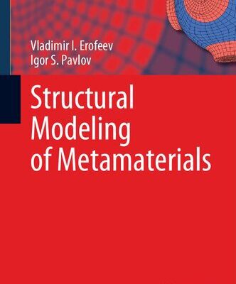 خرید و دانلود نسخه کامل کتاب Structural Modeling of Metamaterials