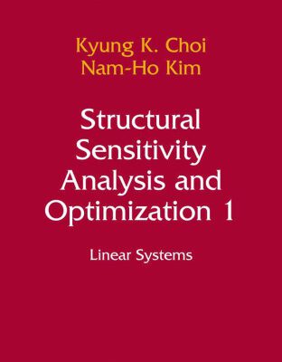 خرید و دانلود نسخه کامل کتاب Structural sensitivity analysis and optimization 1, Linear systems