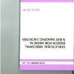 خرید و دانلود نسخه کامل کتاب Structural Shielding Design for Medical X-Ray Imaging Facilities