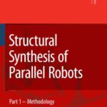 خرید و دانلود نسخه کامل کتاب Structural Synthesis of Parallel Robots