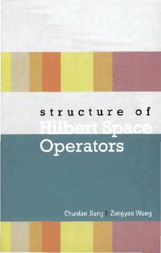 خرید و دانلود نسخه کامل کتاب Structure of Hilbert space operators_68b5384a5e034.jpeg خرید و دانلود نسخه کامل کتاب Structure of Hilbert space operators