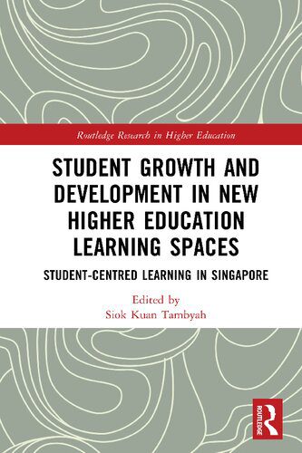 خرید و دانلود نسخه کامل کتاب Student Growth and Development in New Higher Education Learning Spaces: Student-centred Learning in Singapore_68c6accbb7625.jpeg خرید و دانلود نسخه کامل کتاب Student Growth and Development in New Higher Education Learning Spaces: Student-centred Learning in Singapore