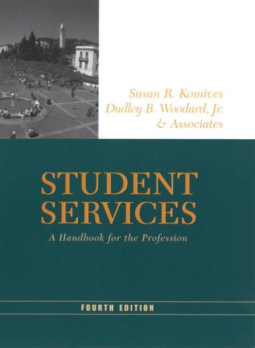 خرید و دانلود نسخه کامل کتاب Student Services: A Handbook for the Profession (Jossey Bass Higher and Adult Education Series)_68ce79bcb5025.jpeg خرید و دانلود نسخه کامل کتاب Student Services: A Handbook for the Profession (Jossey Bass Higher and Adult Education Series)