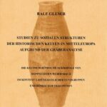خرید و دانلود نسخه کامل کتاب Studien zu sozialen Strukturen der historischen Kelten in Mitteleuropa aufgrund der Gräberanalyse: Die keltisch-römische Nekropole von Hoppstädten-Weiersbach im Kontext latènezeitlichen Fundgruppen und römischer Okkupation