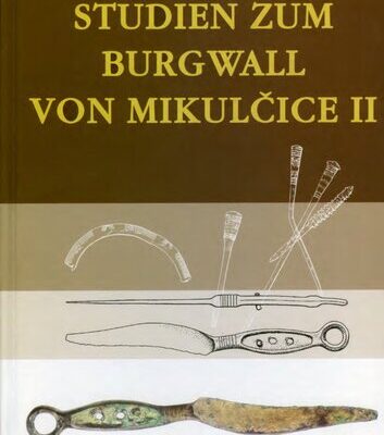 خرید و دانلود نسخه کامل کتاب Studien zum Burgwall von Mikulčice. Bd. 2