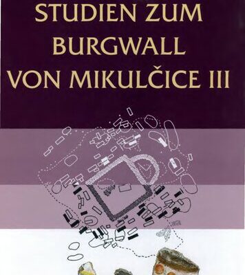 خرید و دانلود نسخه کامل کتاب Studien zum Burgwall von Mikulčice. Bd. 3
